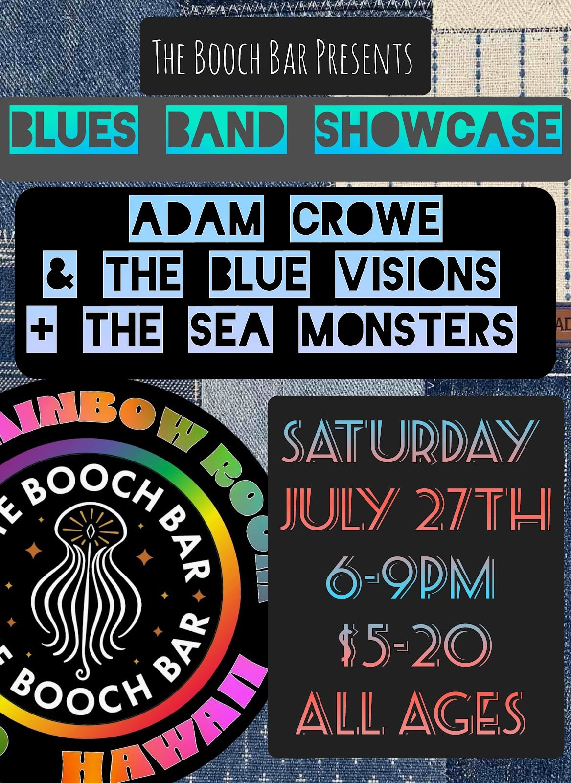 Adam Crowe & The Blue Visions plus The Sea Monsters | Big Island Bulletin